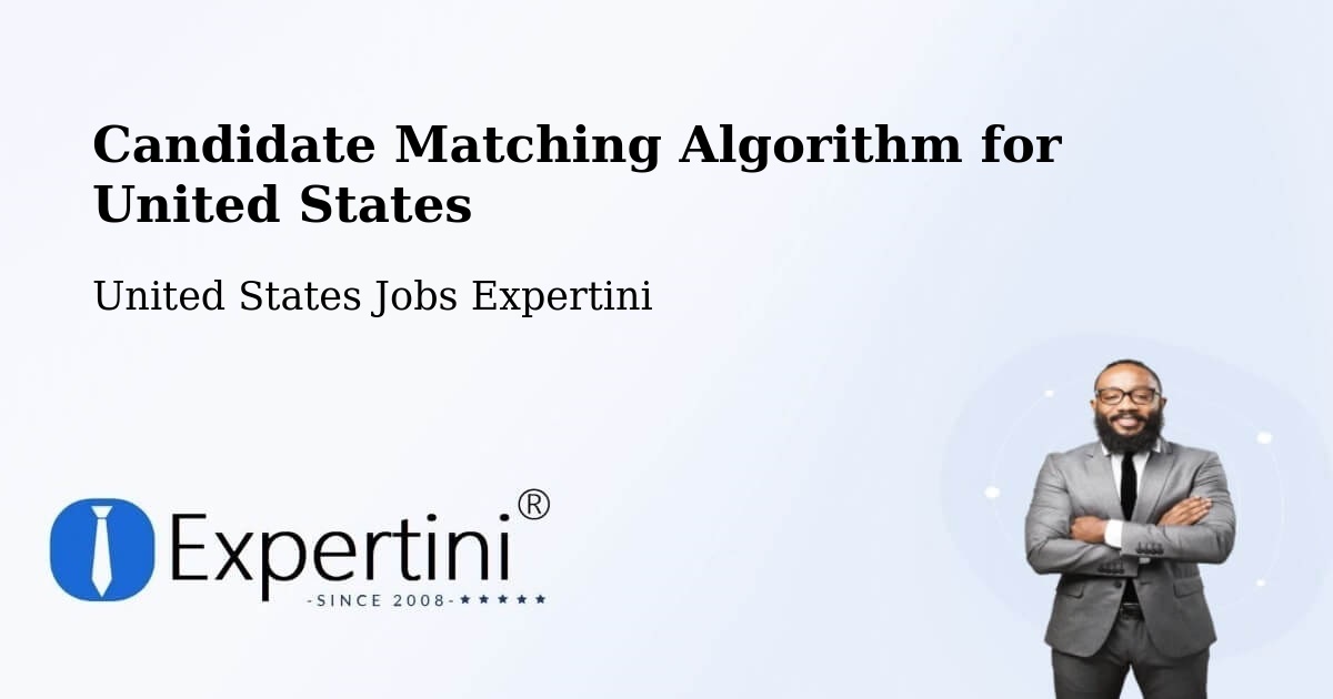 Candidate Matching Algorithm Overview – Seal Beach - United States Jobs Expertini